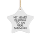 Funny Oral Surgeon Gifts from Men to Friends, 'My Heart Belongs To An Oral Surgeon' Christmas Star Ornament for Oral Surgeon - Image 1