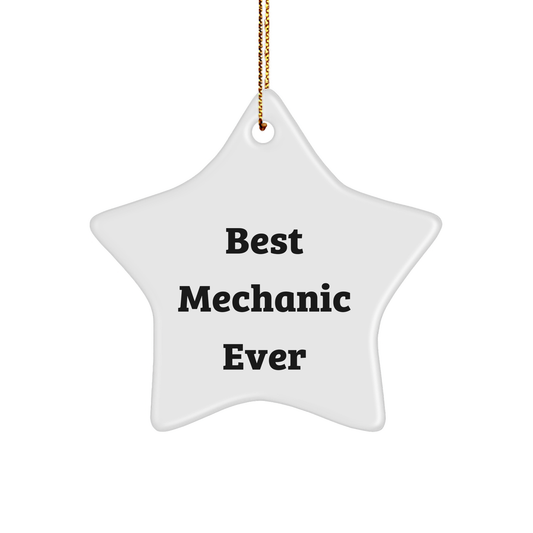 Funny Best Mechanic Ever Star Ornament Gifts for Mechanic from Friends, Christmas Unique Gifts - Image 1