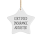 Gifts from Friends, Family, or Coworkers - 'Certified Insurance Adjuster' Star Ornament, Christmas Unique Gifts for Insurance Adjuster - Image 1
