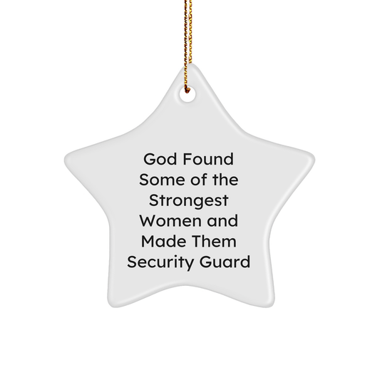 Funny Security Guard Gifts - God's Strongest Women - Star Ornament for Men, Women, or Coworkers, Perfect for Christmas - Image 1