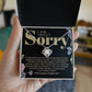 Sorry-Best Of Me Necklace