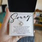 Sorry-Someone Like That Necklace