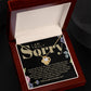 Sorry-Best Of Me Necklace
