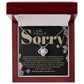 Sorry-Best Of Me Necklace