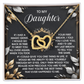 Daughter, I'd Choose You Over And Over Necklace - Gift