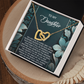 Daughter, You Make Me Happiest Necklace - Heartfelt Gift