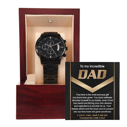 To My Incredible Dad Gift - Black Chronograph Watch