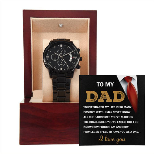 Gift for Dad - Proud To Have You My Dad - Chronograph Watch