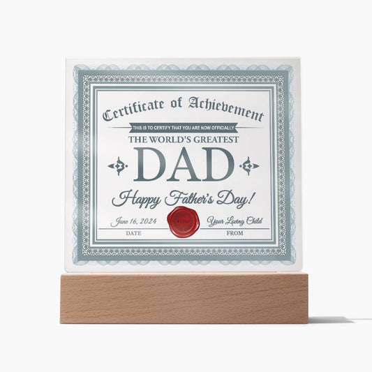 Dad-Certificate Of Achievement-Acrylic Plaque