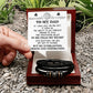 To My Dad Gift - Love You Forever Bracelet