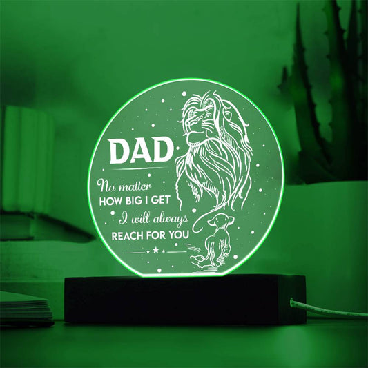 Dad-Reach For You-Circle Acrylic Plaque