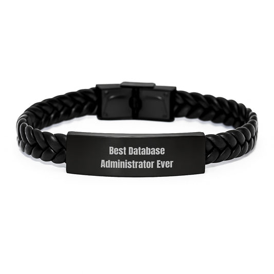 Best Database Administrator Ever Gifts from Friends - Interlaced Leather Bracelet for Database Administrator's Birthday - Inspirational Quote - Image 1