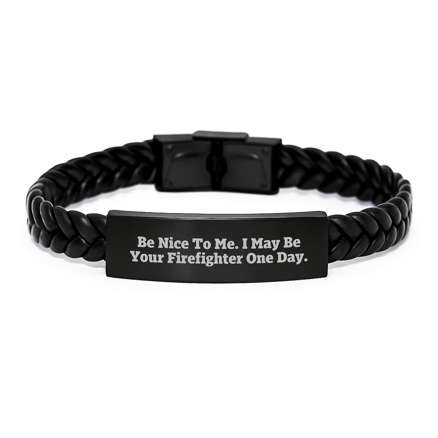 Funny Firefighter Gifts, Be Nice To Me I May Be Your Firefighter One Day, Men's Interlaced Leather Bracelet for Christmas Unique Gifts from Friends to Firefighter - Image 1