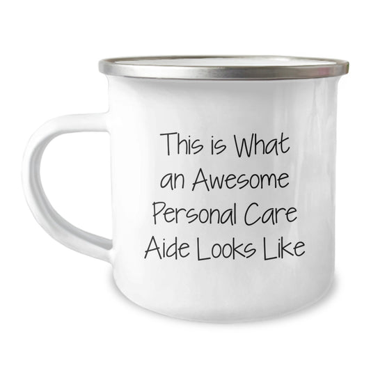 Personal Care Aide Gifts from Friends, Unique Graduation Gifts for Her, Funny Camping Mug with Quote 'This Is What An Awesome Personal Care Aide Looks Like' - Image 1