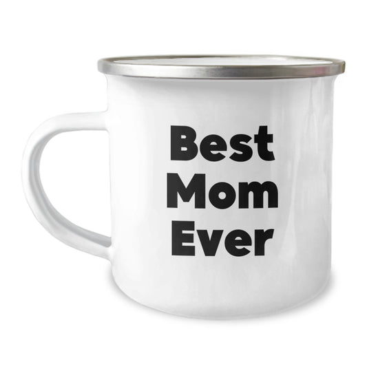 Funny Mom Gifts from Men, Best Mom Ever Camping Mug, Christmas Unique Gifts for Mom - Image 1