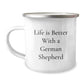 Funny German Shepherd Dog Gifts for Men, Women, Friends, or Family - Camping Mug for German Shepherd Dog Lovers - Birthday Unique Gifts from Men to Women - Image 1