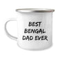 Bengal Cat Lovers Camping Mug, Best Bengal Dad Ever Funny Quote Gifts for Men from Family, 12 oz Stainless Steel with Enamel Finish - Image 1