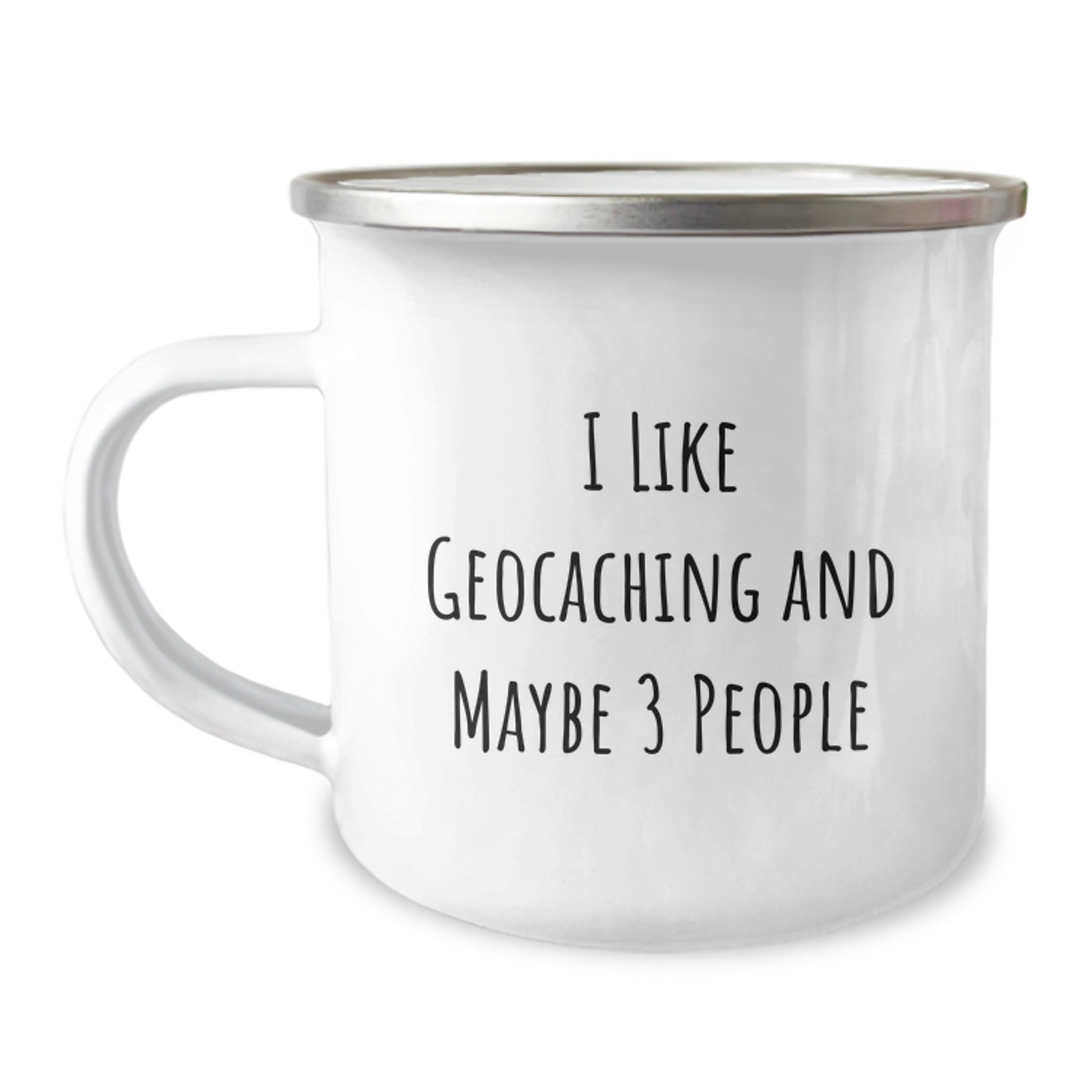 Funny Geocaching Camping Mug Gifts for Geocaching Enthusiasts from Friends, Birthday Unique Gifts for Geocaching Lovers, I Like Geocaching And Maybe 3 People - Image 1