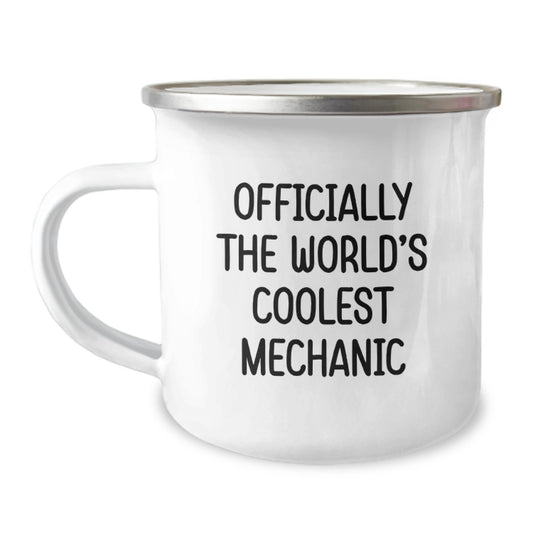 Funny Mechanic Gifts - Officially The World's Coolest Mechanic Quote, Camping Mug for Mechanic, Graduation Unique Gifts from Friends, Family, Coworkers, Gifts for Mechanic, Men, Women - Image 1