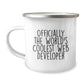 Gifts for Web Developer Friends - Officially The World's Coolest Web Developer - Funny Web Developer Camping Mug, Christmas Unique Gifts from Men, Women, Family, Friends - Image 1