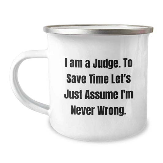 Funny Judge Gifts, Unique Camping Mugs for Judge Lovers, Christmas Unique Gifts from Friends to Judge - Image 1