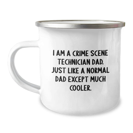 Funny Crime Scene Technician Dad Gifts - I Am A Crime Scene Technician Dad. Just Like A Normal Dad Except Much Cooler. - Graduation Unique Gifts for Crime Scene Technician Men - Image 1