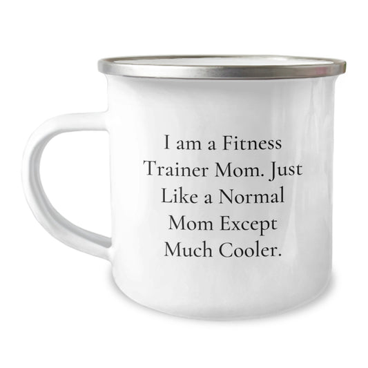 Fitness Trainer Camping Mug Gifts from Mom for Fitness Trainer Friends and Family, Funny Inspirational Quote - Image 1