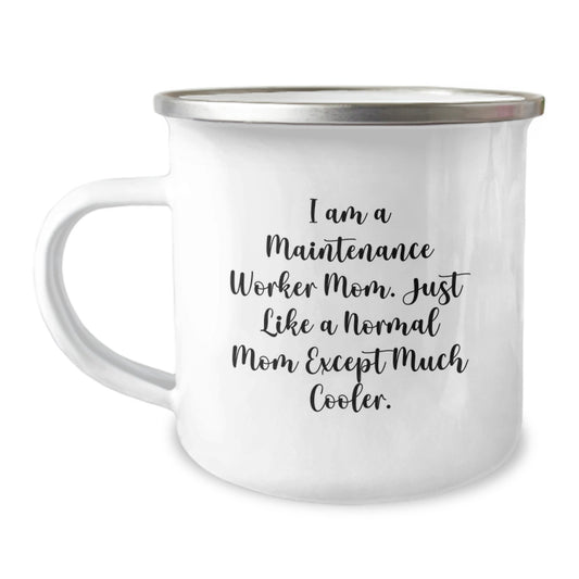 Funny Maintenance Worker Gifts from Mom, I Am A Maintenance Worker Mom, Unique Birthday Camping Mug for Him or Her - Image 1