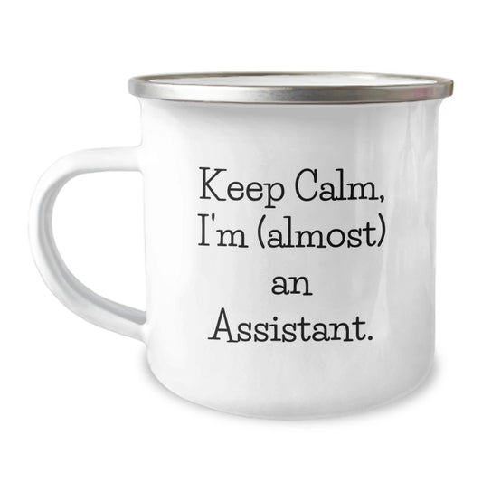 Funny 'Keep Calm, I'm (almost) An Assistant' Assistant Gifts from Friends, Coworkers, or Family on Birthday Unique Gifts for Assistant - Image 1