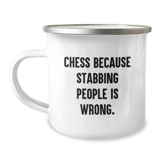 Funny Chess Quote Camping Mug, Gifts from Friends for Chess Lovers, 12 oz Stainless Steel, Birthday Unique Gifts - Image 1