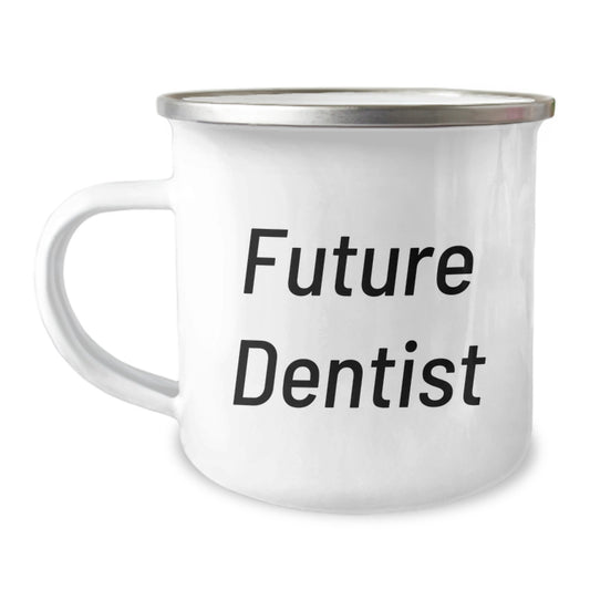 Funny Future Dentist Gifts from Men to Women - Camping Mug for Dentist Friends and Family - Unique Christmas Unique Gifts - Image 1