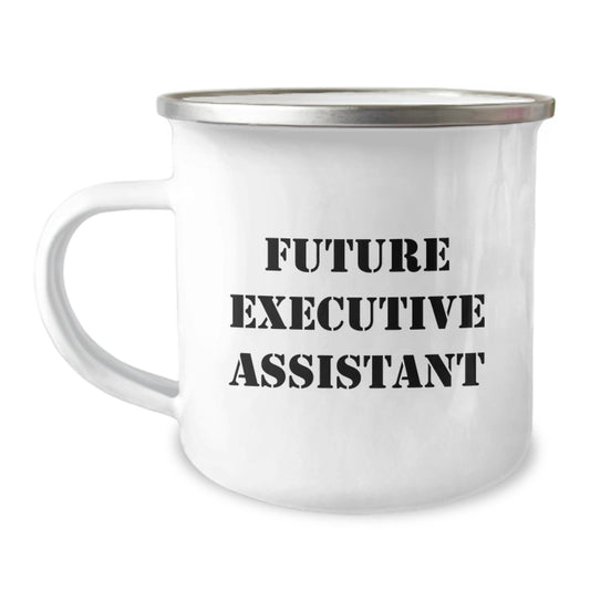 Funny Executive Assistant Gifts for Men Friends - Christmas Unique Camping Mugs with 'Future Executive Assistant' Quote, Gifts from Friends - Image 1
