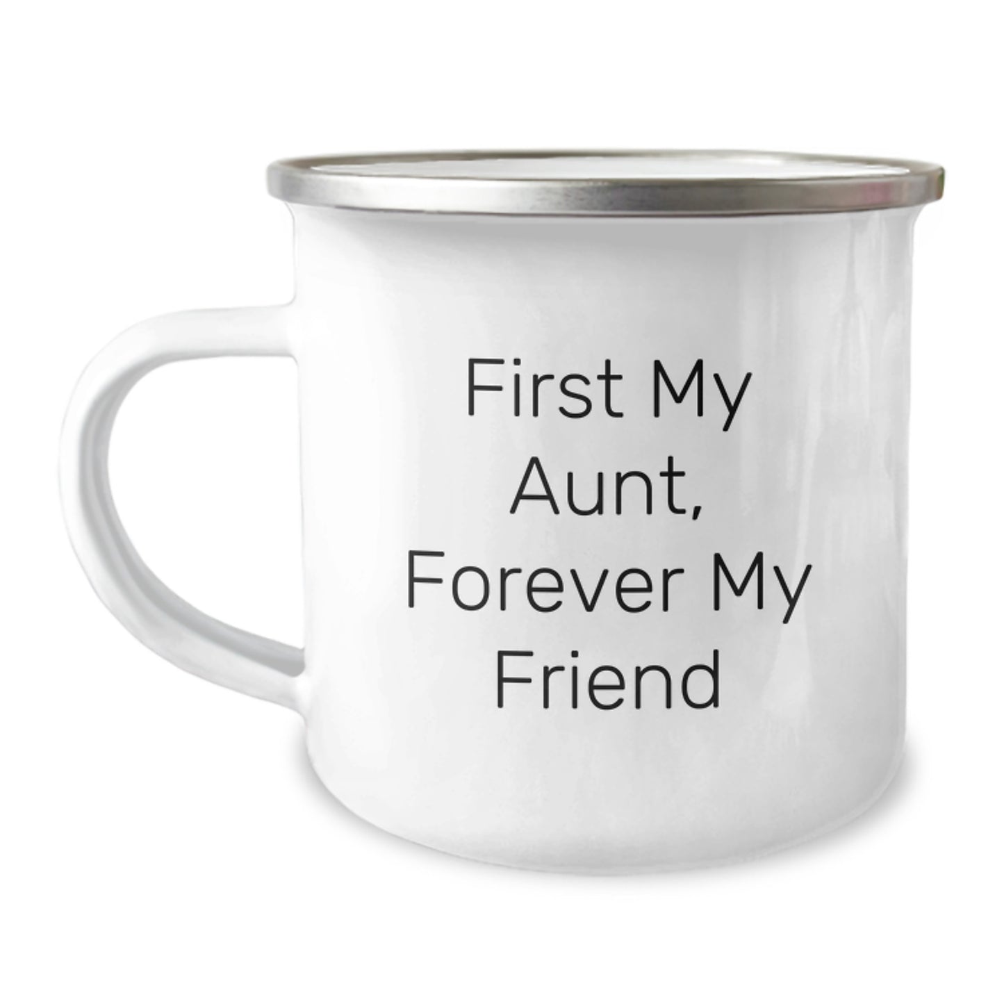 Funny Christmas Unique Gifts from Family - First My Aunt, Forever My Friend Engraved Camping Mug for Aunt - 12 oz Stainless Steel - Image 1