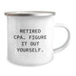 Funny 'Retired CPA, Figure It Out Yourself.' Gifts for CPA, Christmas Unique Gifts from Men - Image 2