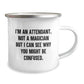 Funny Attendant Gifts from Friends for Attendants Christmas Unique Mugs - I'm An Attendant Not A Magician But I Can See Why You Might Be Confused Camping Mug - Image 2