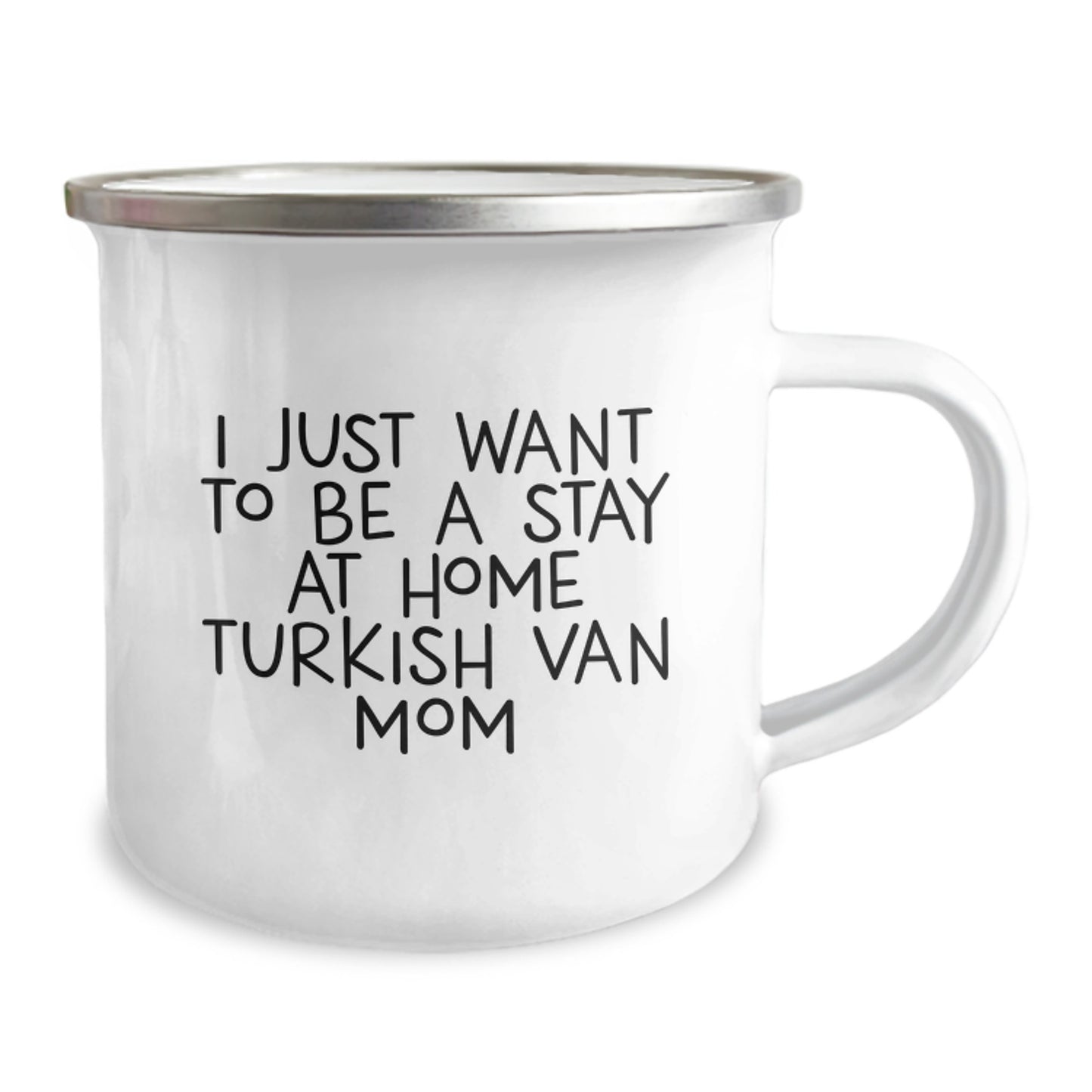 Funny Turkish Van Cat Gifts for Mom - Camping Mug - I Just Want To Be A Stay At Home Turkish Van Mom, Unique Christmas Unique Gifts from Mom to Daughter, Dad to Son, Friends, Family - Image 2