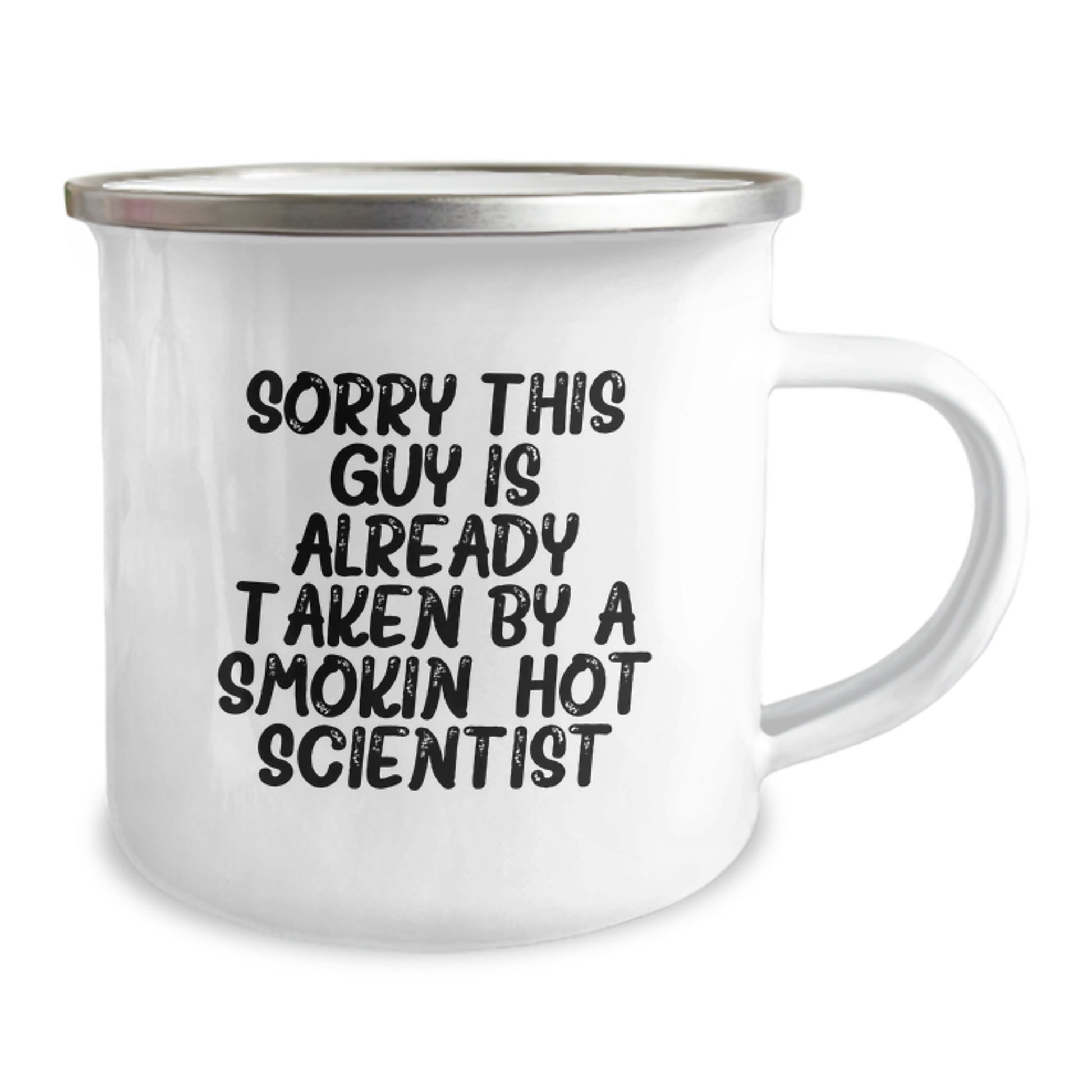 Funny Scientist Gifts for Him - Sorry This Guy Is Already Taken By A Smokin' Hot Scientist Camping Mug for Christmas Unique Gifts from Friends to Scientist - Image 2
