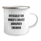 Gifts from Friends, Family, or Coworkers - Funny Quote for Aerospace Engineer Graduation, Officially The World's Coolest Aerospace Engineer, 12 oz Stainless Steel Camping Mug - Image 2