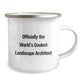 Funny Landscape Architect Gifts for Men, Christmas Unique Mugs for Landscape Architect Friends, Officially The World's Coolest Landscape Architect Quote - Image 2