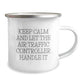 Air Traffic Controller Gifts Funny Camping Mug Keep Calm And Let The Air Traffic Controller Handle It for Birthday Unique Gifts from Friends - Image 2