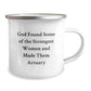 Funny Actuary Gifts for Him from Friends, Unique Camping Mug for Birthday, 'God Found Some Of The Strongest Women And Made Them Actuary' - Image 2