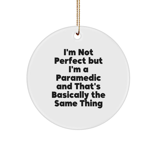 Funny Rescue Worker Gifts from Family - I'm Not Perfect Rescue Worker Circle Ornament Christmas Decoration - Image 1