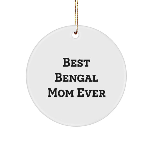 Bengal Cat Gifts for Bengal Cat Lovers, Funny Bengal Mom Quotes, Bengal Cat Circle Ornament, Christmas Unique Gifts from Friends and Family - Image 1