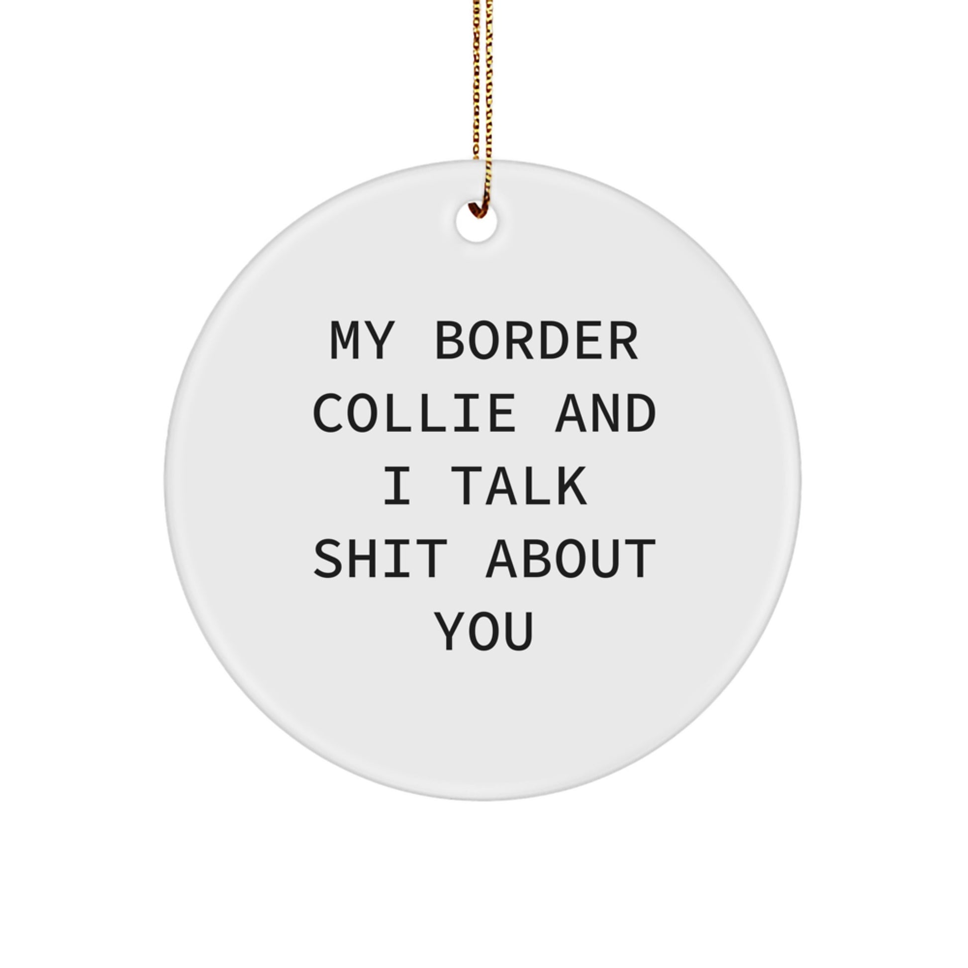 Funny Border Collie Dog Gifts from Men to Friends - Christmas Unique Gifts for Border Collie Lovers - Image 1