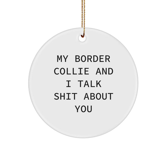 Funny Border Collie Dog Gifts from Men to Friends - Christmas Unique Gifts for Border Collie Lovers - Image 1