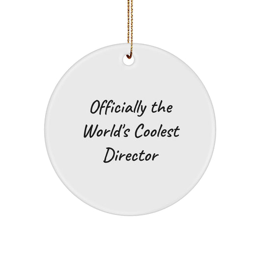 Funny Director Gifts, Officially The World's Coolest Director, Circle Ornament for Christmas, Gifts from Friends to Director, Unique Circle Ornament - Image 1