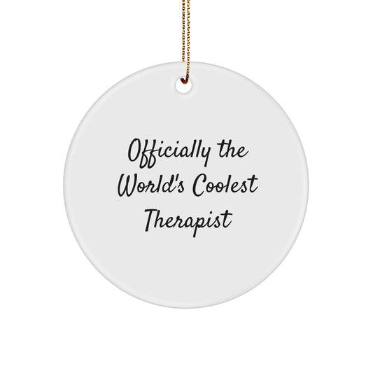 Funny Gifts from Men to Therapist - 'Officially The World's Coolest Therapist' Circle Ornament for Christmas - Image 1