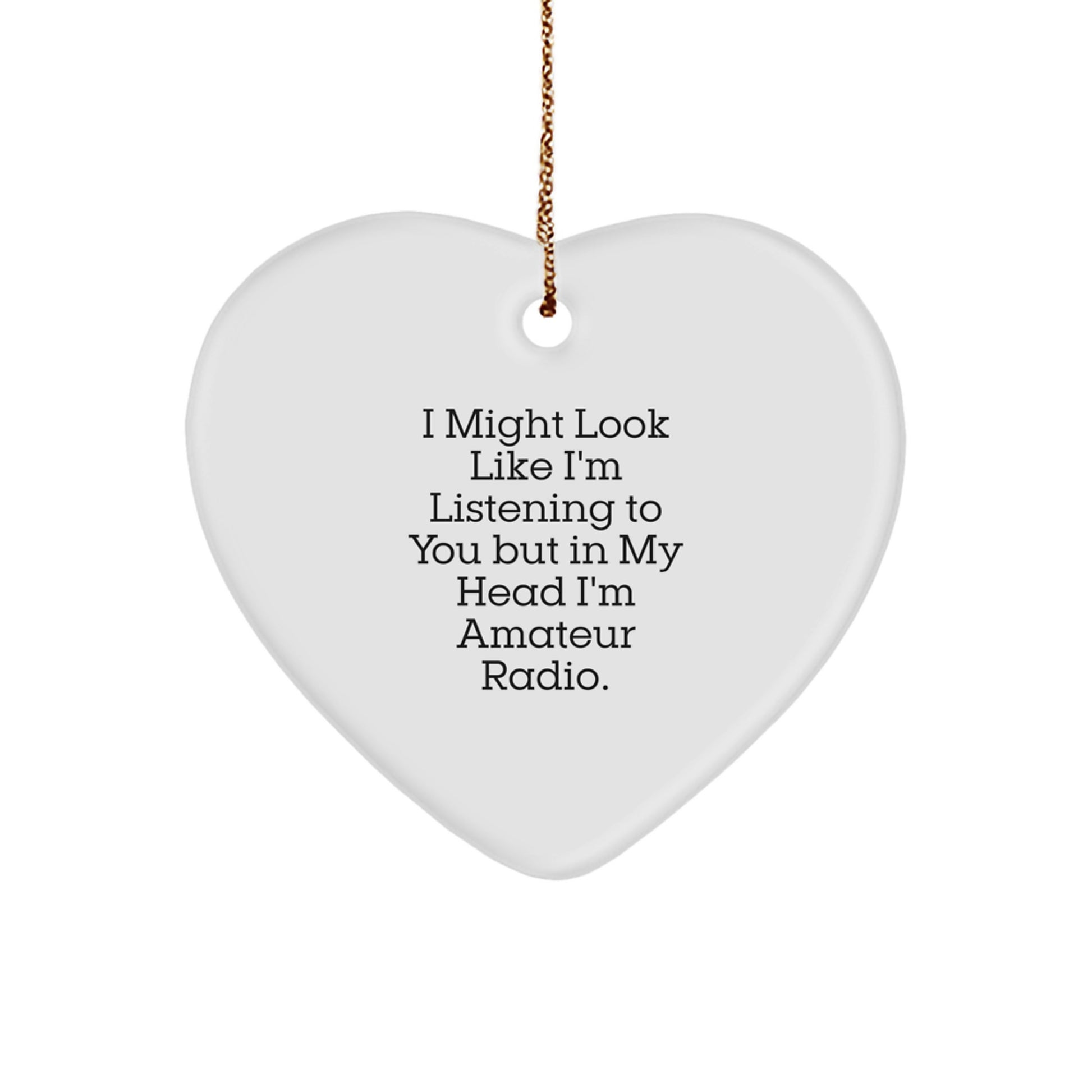 Amateur Radio Heart Ornaments Funny Quote Gifts for Men Women Friends Family Christmas - Image 1