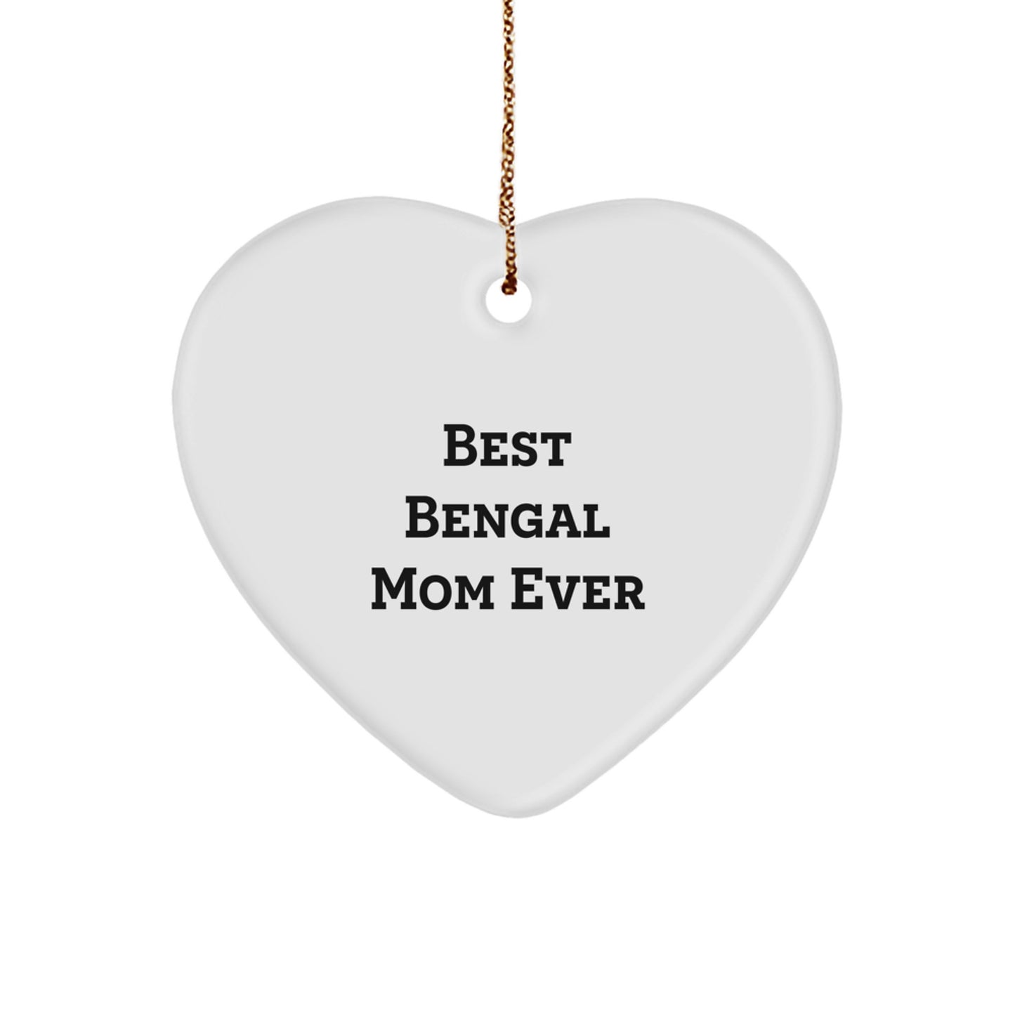 Funny Bengal Cat Mom Heart Ornament for Bengal Cat Lovers, Gifts from Family to Bengal Cat, Christmas Unique Gifts for Bengal Cat Owners - Image 1