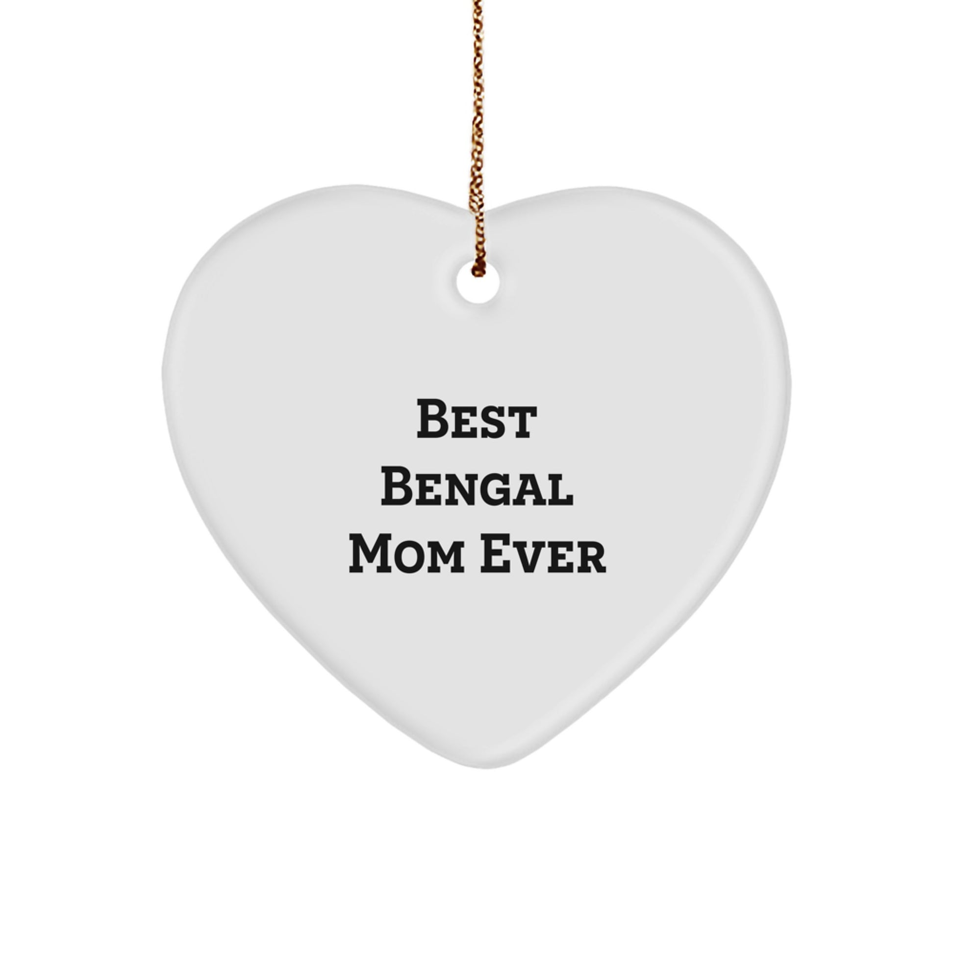 Funny Bengal Cat Mom Heart Ornament for Bengal Cat Lovers, Gifts from Family to Bengal Cat, Christmas Unique Gifts for Bengal Cat Owners - Image 1
